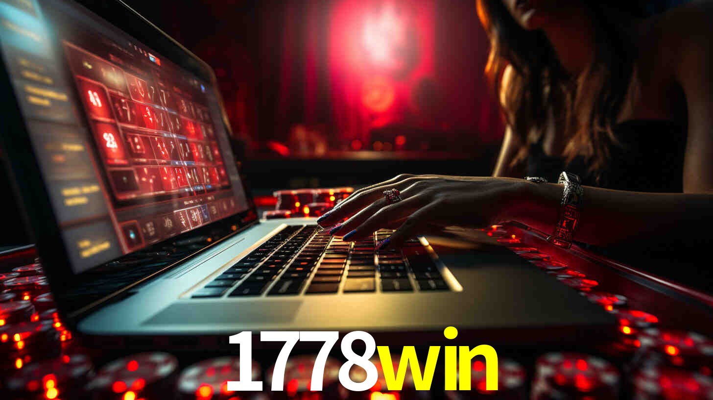Por Que Escolher o 1778win?